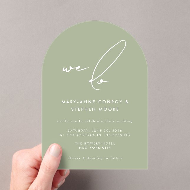 We Do Modern Sage Green Calligraphy Script Wedding Acrylic Invitations (Insitu (Handheld))