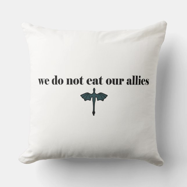 We do not eat our allies - Iron Flame Book Quote Cushion (Front)