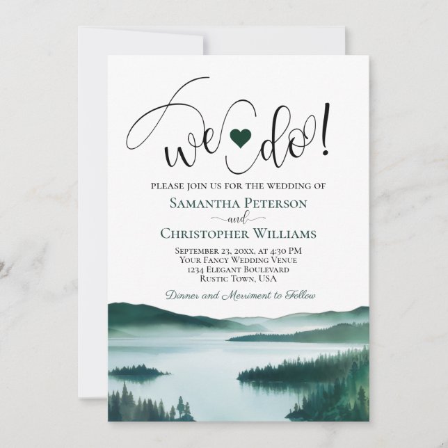 We Do! Peaceful Mountain Lake Romantic Wedding Invitation (Front)