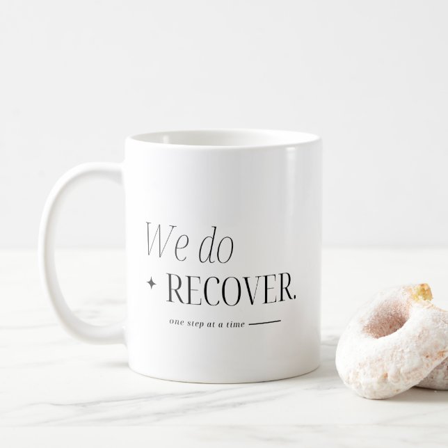 We Do Recover Minimal Custom Name & Sober Date Coffee Mug (With Donut)