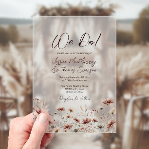 We Do! Rustic Bohemian Sienna Wildflowers Wedding Acrylic Invitations