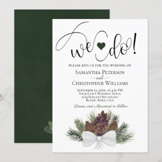 We Do! Rustic Pinecones & Branches Winter Wedding Invitation