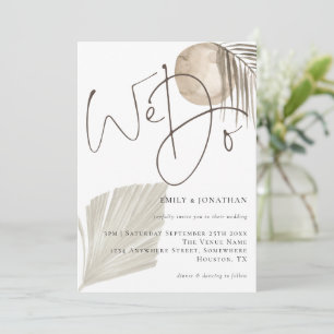 We Do Script Boho Pampas Grass Wedding Invitation