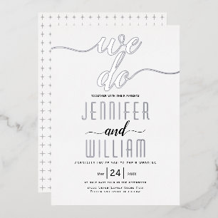 "We do" script calligraphy wedding real silver