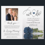 We Do! Steel Blue Rose Modern Wedding Program<br><div class="desc">This beautiful wedding program is both modern and elegant. The DIY folded design features modern script lettering on the front reading "we do" with the names of the couple and wedding date/location. There is a photo of a beautiful long-stemmed dusty or steel blue coloured rose reflecting in a pool of...</div>