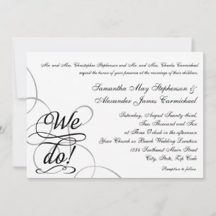 We Do, Swirly Black and White Wedding Invitation
