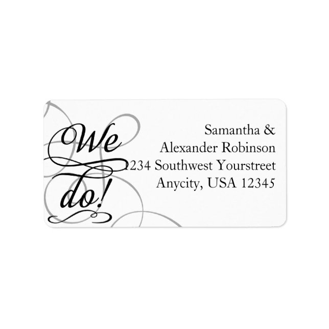 We Do, Swirly Black and White Wedding Label (Front)