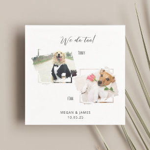 We do too 2 Photo Frames Dogs Wedding Napkin