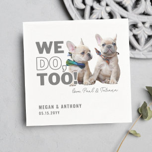 We Do Too Custom Photo Pet Dog Wedding Napkin