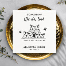 We do too | Pet Name Cat Wedding Rehearsal Dinner