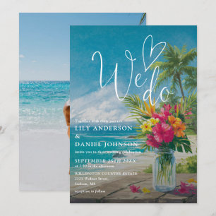 We Do Tropical Beach Floral Photo Wedding Invitation