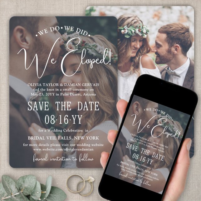 We Do, We Did, We Eloped! White Text Wedding Photo Save The Date (Creator Uploaded)