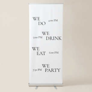 "We Do, We Drink, We Eat, We Party" Banner
