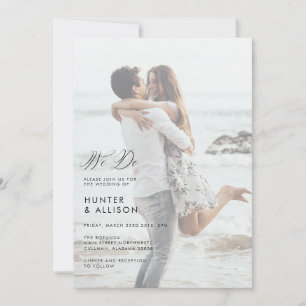 We Do Wedding Photo Invitation