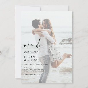 We Do Wedding Photo Invitation