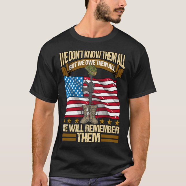 We Don Know Them All But We Owe Them Patriot tees  (Front)
