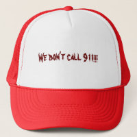 We don't call 911