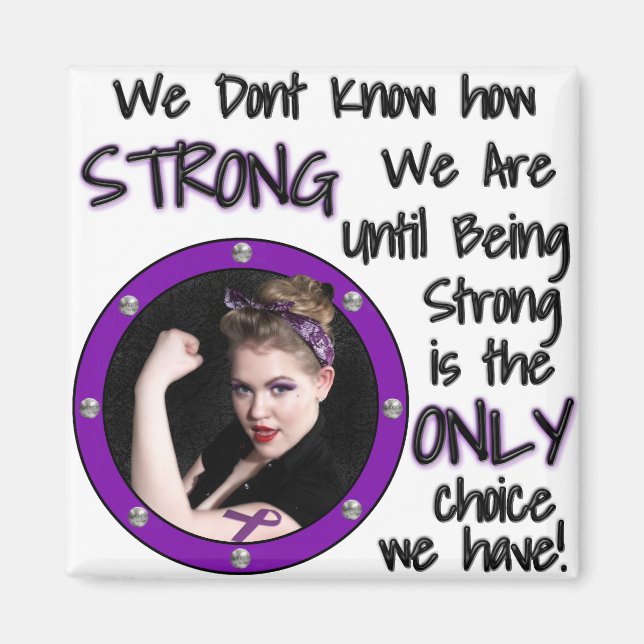 We Dont Know how STRONG... Magnet (Front)