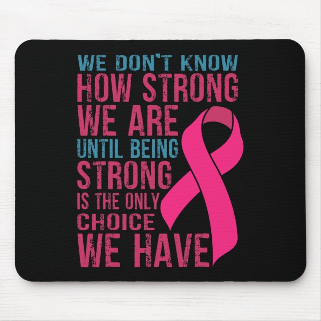 We Don't Know How Strong We Are Mouse Mat (Front)