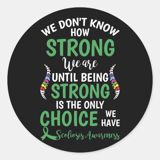 We Don't Know How Strong We Are Until Being Strong Classic Round Sticker (Front)