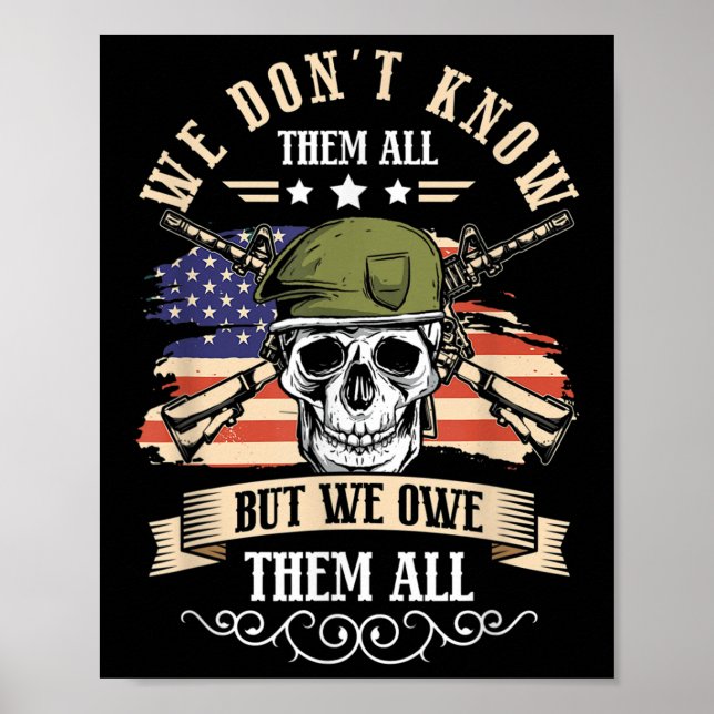 We Dont Know Them All But We Owe Them All Poster (Front)