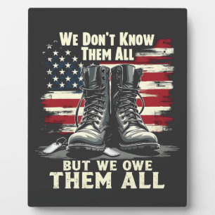 We Don't Know Them All But We Own Them all  Plaque