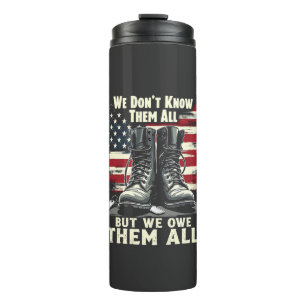 We Don't Know Them All But We Own Them all Thermal Tumbler