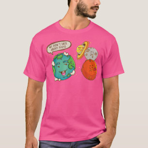 We Don't Talk About Pluto Funny Space Graphic  T-Shirt