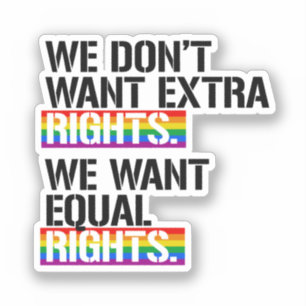 We don't want extra rights