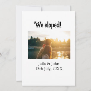 We eloped add couple name city, date just married  announcement