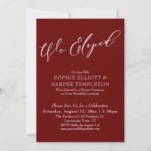 We Eloped, Elegant Simple Burgundy Celebration Invitation