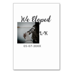 We eloped just married add photo name letter date  table number