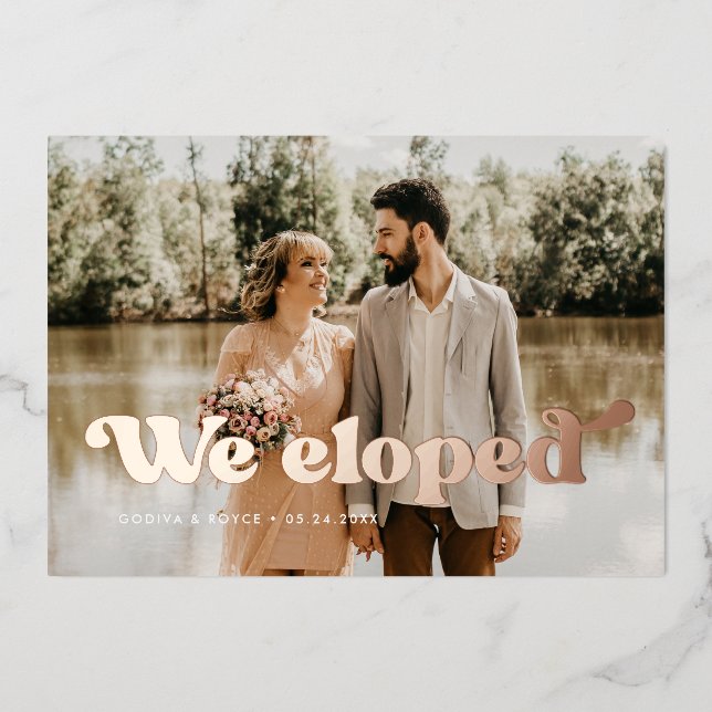We eloped Retro wedding photo rose gold foil card (Front)