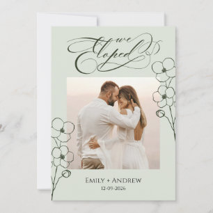 We Eloped Sage Green Calligraphy Floral Photo Announcement