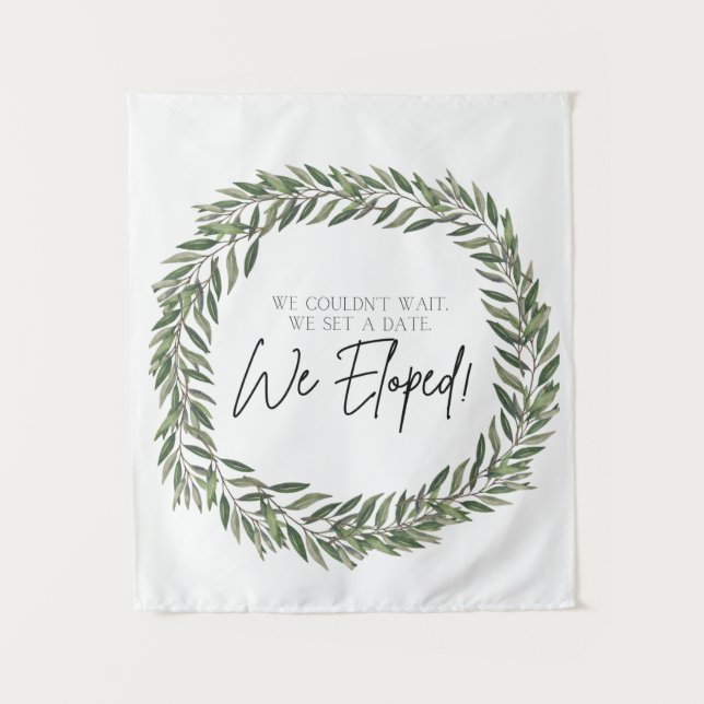 We Eloped Sign Tapestry (Front)