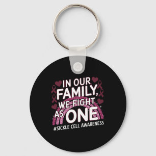 We Fight As One Sickle Cell Survivor Sickle Cell A Key Ring