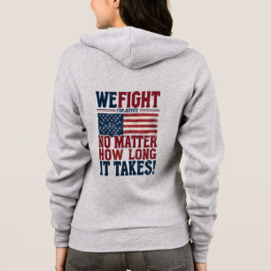 We Fight for Justice – USA Patriotic Statement Hoodie