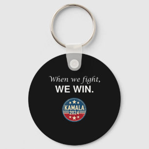 We Fight Harris 2024 Kamala Harris For President Key Ring