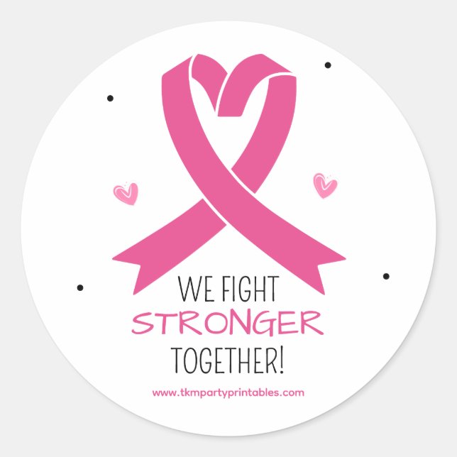 We Fight Stronger Together Breast Cancer Awareness Classic Round Sticker (Front)