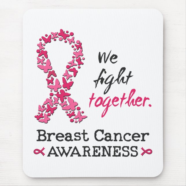 We fight together against Breast Cancer Mouse Mat (Front)