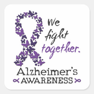 We fight together - Alzheimer awareness Square Sticker