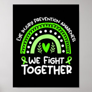 We Fight Together Awareness Shirt Eye Injury Preve Poster