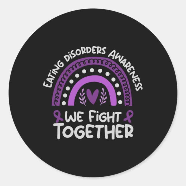 We Fight Together _ Eating Disorders Awareness Com Classic Round Sticker (Front)