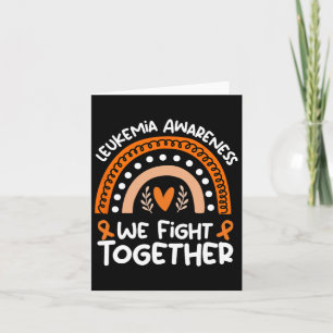 We Fight Together Leukemia Awareness Leukemia  Card