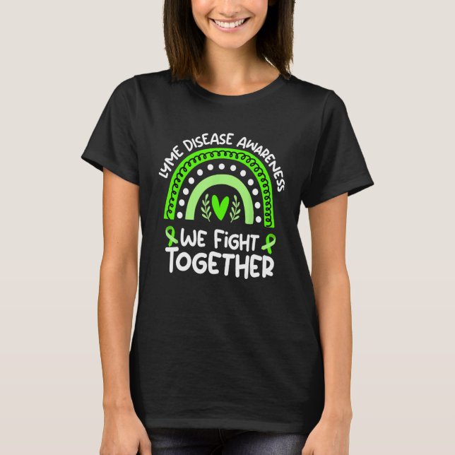 We Fight Together Lyme Disease Awareness Shirt Lym (Front)