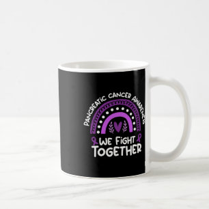 We Fight Together Pancreatic Cancer Awareness  Coffee Mug