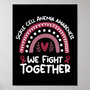 We Fight Together Sickle Cell Anaemia Awareness Sh Poster