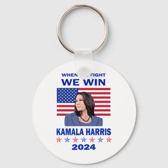 We Fight We Win - Kamala Harris 2024  Key Ring (Front)