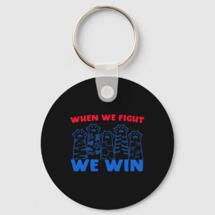We Fight We Win Raised Cat Paws For Harris Wheimer Key Ring