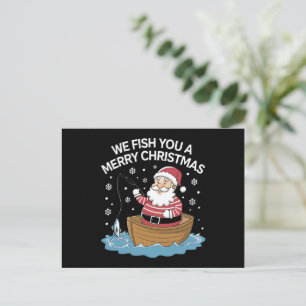 We Fish You A Merry Christmas Fisherman Fishing Holiday Postcard
